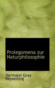 Prolegomena Zur Naturphilosophie