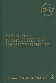 Cognitive Perspectives on Israelite Identity