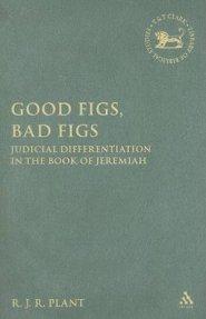 Good Figs, Bad Figs