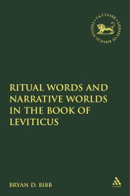 Ritual Words and Narrative Worlds in the Book of Leviticus