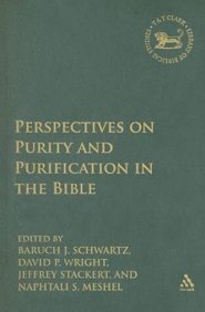 Perspectives On Purity And Purification In The Bible