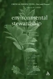 Environmental Stewardship: Critical Perspectives - Past and Present