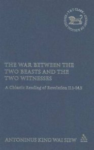 The War Between the Two Beasts and the Two Witnesses