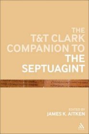 T&T Clark Companion to the Septuagint