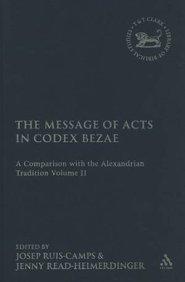 Message of Acts in Codex Bezae Vol 2