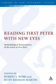 Reading First Peter With New Eyes