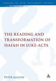 Reading And Transformation Of Isaiah In Luke-Acts