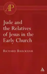 Jude and the Relatives of Jesus in the Early Church