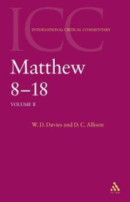 Matthew 8-18 : International Critical Commentary 