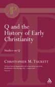 Q And The History Of Early Christianity