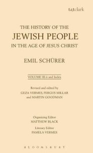 The History of the Jewish People in the Age of Jesus Christ: Volume 3.II and Index