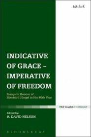 Indicative of Grace - Imperative of Freedom