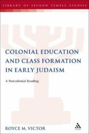 Colonial Education and Class Formation in Early Judaism