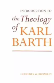 An Introduction to the Theology of Karl Barth