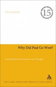 Why Did Paul Go West?