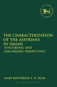 The Characterization of the Assyrians in Isaiah