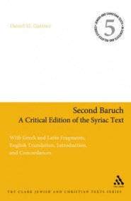 Second Baruch - A Critical Edition of the Syriac Text