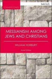 Messianism Among Jews and Christians