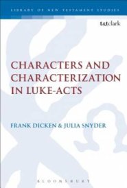 Characters and Characterization in Luke-Acts