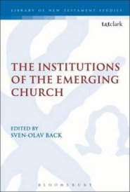 Institutions of the Emerging Church