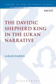 The Davidic Shepherd King in the Lukan Narrative