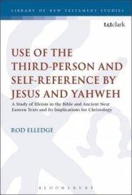 Use of the Third-Person and Self-Reference by Jesus and Yahweh