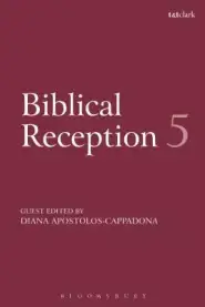 Biblical Reception, 5