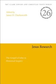 Jesus Research: The Gospel of John in Historical Inquiry