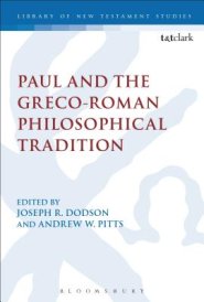 Paul and the Greco-Roman Philosophical Tradition