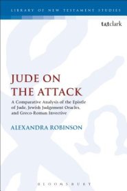 Jude on the Attack: A Comparative Analysis of the Epistle of Jude, Jewish Judgement Oracles, and Greco-Roman Invective