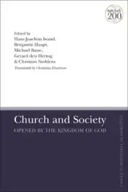 Hans Joachim Iwand on Church and Society: Opened by the Kingdom of God