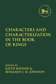 Characters and Characterization in the Book of Kings