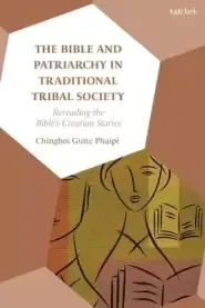 Bible And Patriarchy In Traditional Tribal Society