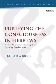 Purifying The Consciousness In Hebrews