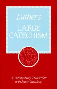 Luther's Large Catechism