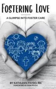 Fostering Love: A Glimpse Into Foster Care