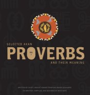 Selected Akan Proverbs And Their Meaning