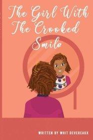 The Girl With The Crooked Smile