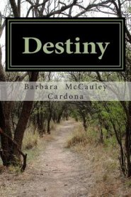 Destiny: An Historical Romance