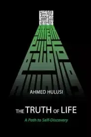 The Truth of Life (A Path to Self-Discovery)