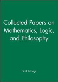 Collected Papers On Mathematics, Logic, And Philosophy