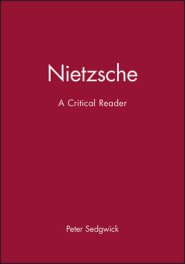 Nietzsche: A Critical Reader