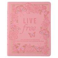 Live Free Devotional for Women, 366 Devotions on Becoming Truly Free Through Total Surrender to God, Pink Faux Leather