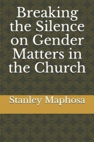 Breaking the Silence on Gender Matters in the Church