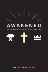 Awakened