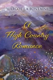 A High Country Romance