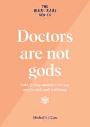 Doctors Are Not Gods