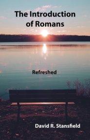 The Introduction of Romans: Refreshed