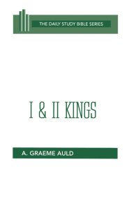 I & 2 Kings : Daily Study Bible