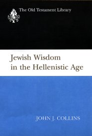 Jewish Wisdom in the Hellenistic Age